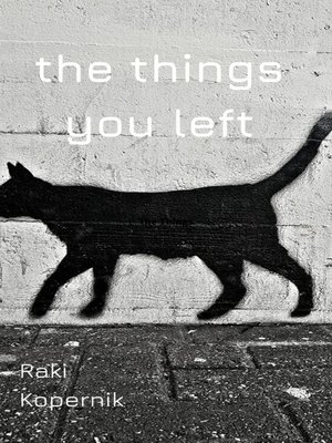 cover image of The Things You Left